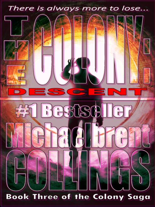 Title details for The Colony by Michaelbrent Collings - Available